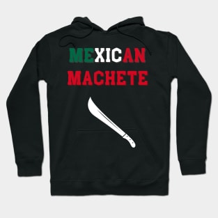 Mexican Machete Hoodie